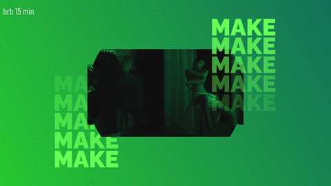 A digital collage with a green gradient background, featuring a close-up of a person in a dimly lit room, partially visible through a green-tinted window. Text in green reads \"MAKE MAKE MAKE MAKE MAKE MAKE MAKE MAKE MAKE MAKE MAKE MAKE MAKE MAKE MAKE MAKE MAKE MAKE MAKE MAKE MAKE MAKE MAKE MAKE MAKE MAKE MAKE MAKE MAKE MAKE MAKE MAKE MAKE MAKE MAKE MAKE MAKE MAKE MAKE MAKE MAKE MAKE MAKE MAKE MAKE MAKE MAKE MAKE MAKE MAKE MAKE MAKE MAKE MAKE MAKE MAKE MAKE MAKE MAKE MAKE MAKE MAKE MAKE MAKE MAKE MAKE MAKE MAKE MAKE MAKE MAKE MAKE MAKE MAKE MAKE MAKE MAKE MAKE MAKE MAKE MAKE MAKE MAKE MAKE MAKE MAKE MAKE MAKE MAKE MAKE MAKE MAKE MAKE MAKE MAKE MAKE MAKE MAKE MAKE MAKE MAKE MAKE MAKE MAKE MAKE MAKE MAKE MAKE MAKE MAKE MAKE MAKE MAKE MAKE MAKE MAKE MAKE MAKE MAKE MAKE MAKE MAKE MAKE MAKE MAKE MAKE MAKE MAKE MAKE MAKE MAKE MAKE MAKE MAKE MAKE MAKE MAKE MAKE MAKE MAKE MAKE MAKE MAKE MAKE MAKE MAKE MAKE MAKE MAKE MAKE MAKE MAKE MAKE MAKE MAKE MAKE MAKE MAKE MAKE MAKE MAKE MAKE MAKE MAKE MAKE MAKE MAKE MAKE MAKE MAKE MAKE MAKE MAKE MAKE MAKE MAKE MAKE MAKE MAKE MAKE MAKE MAKE MAKE MAKE MAKE MAKE MAKE MAKE MAKE MAKE MAKE MAKE MAKE MAKE MAKE MAKE MAKE MAKE MAKE MAKE MAKE MAKE MAKE MAKE MAKE MAKE MAKE MAKE MAKE MAKE MAKE MAKE MAKE MAKE MAKE MAKE MAKE MAKE MAKE MAKE